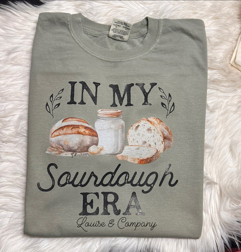 In my Sourdough Era Tee no