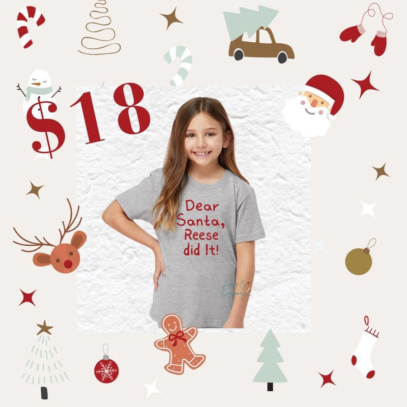 Dear Santa, XXX Did it! Tee - Pre Order