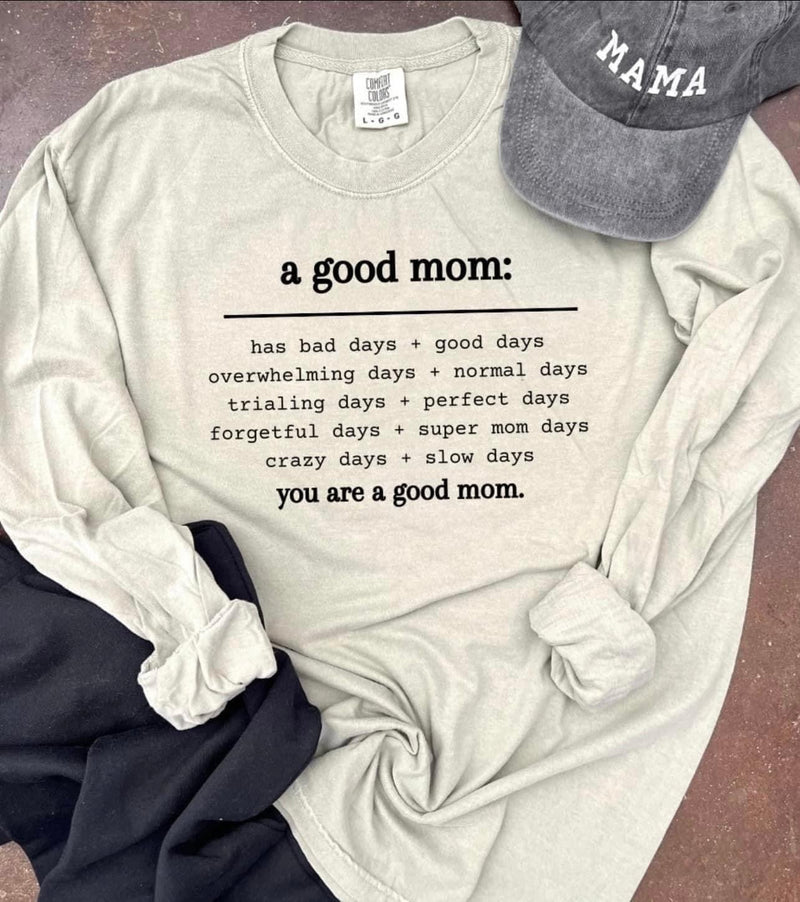 Good Mom Long Sleeve - Pre Order